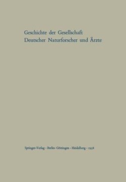 Kleines Quellenbuch zur Geschichte der Gesellschaft Deutscher Naturforscher und Ärzte