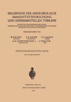 Ergebnisse der Mikrobiologie Immunitätsforschung und Experimentellen Therapie