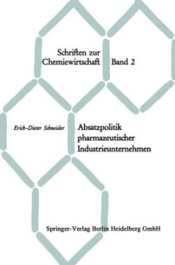 Absatzpolitik pharmazeutischer Industrieunternehmen