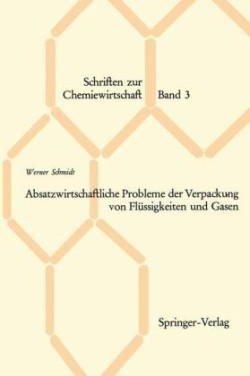 Absatzwirtschaftliche Probleme Der Verpackung Von Flüssigkeiten Und Gasen