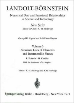 Structure Data of Elements and Intermetallic Phases / Strukturdaten der Elemente und intermetallischen Phasen