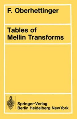 Tables of Mellin Transforms