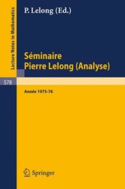 Séminaire Pierre Lelong (Analyse), Année 1975/76
