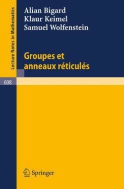 Groupes et anneaux reticules