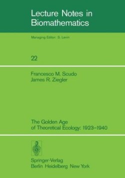 Golden Age of Theoretical Ecology: 1923–1940