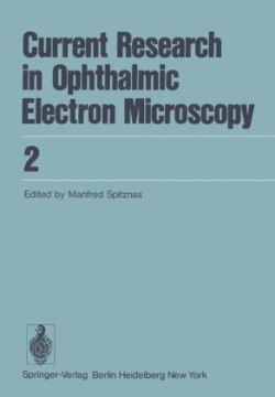 Current Research in Ophthalmic Electron Microscopy