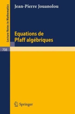 Equations de Pfaff algebriques