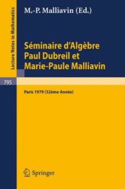 Séminaire d'Algèbre Paul Dubreil et Marie-Paule Malliavin