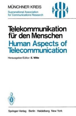 Telekommunikation für den Menschen / Human Aspects of Telecommunication