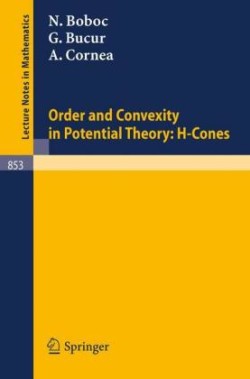 Order and Convexity in Potential Theory