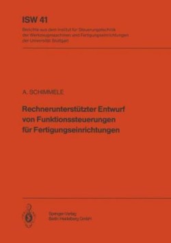 Rechnerunterstützter Entwurf von Funktionssteuerungen für Fertigungseinrichtungen