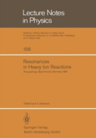 Resonances in Heavy Ion Reactions