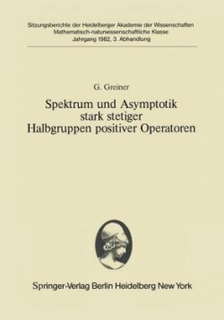 Spektrum und Asymptotik stark stetiger Halbgruppen positiver Operatoren