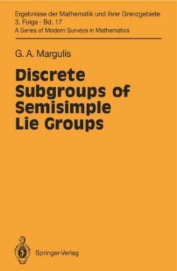 Discrete Subgroups of Semisimple Lie Groups