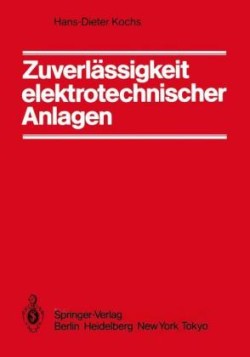 Zuverlässigkeit elektrotechnischer Anlagen