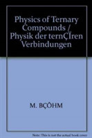 Physics of Ternary Compounds / Physik der ternären Verbindungen