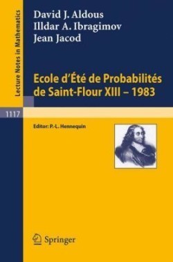 Ecole d'Ete de Probabilites de Saint-Flour XIII, 1983