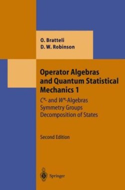 Operator Algebras and Quantum Statistical Mechanics 1