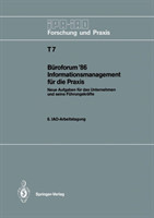 Büroforum ’86 Informationsmanagement für die Praxis