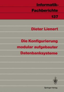 Die Konfigurierung modular aufgebauter Datenbanksysteme