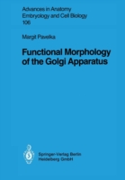 Functional Morphology of the Golgi Apparatus