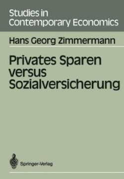 Privates Sparen versus Sozialversicherung