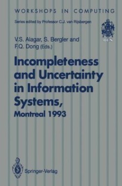Incompleteness and Uncertainty in Information Systems