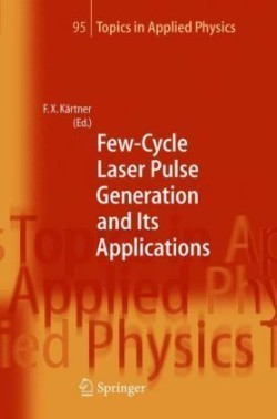 Few-Cycle Laser Pulse Generation and Its Applications