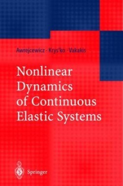 Nonlinear Dynamics of Continuous Elastic Systems