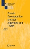 Domain Decomposition Methods : Algorithms and Theory