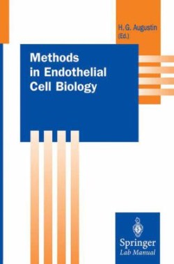 Methods in Endothelial Cell Biology