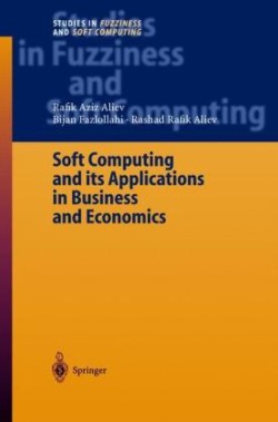 Soft Computing and its Applications in Business and Economics