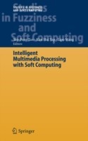 Intelligent Multimedia Processing with Soft Computing