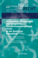 Vorsorgender Küstenschutz und Integriertes Küstenzonenmanagement (IKZM) an der deutschen Ostseeküste