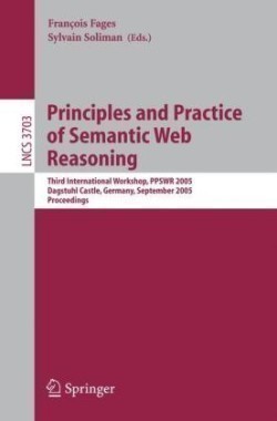 Principles and Practice of Semantic Web Reasoning