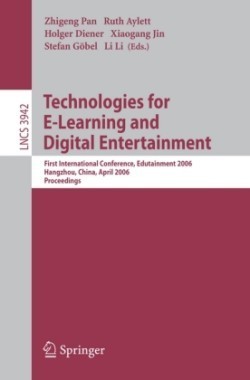 Technologies for E-Learning and Digital Entertainment