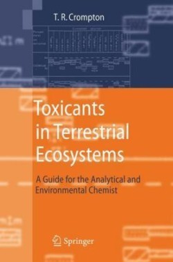 Toxicants in Terrestrial Ecosystems