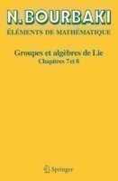 Eléments de Mathématique, Groupes et algèbres de Lie