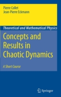 Concepts and Results in Chaotic Dynamics: A Short Course