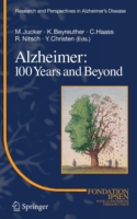 Alzheimer: 100 Years and Beyond