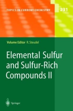 Elemental Sulfur and Sulfur-Rich Compounds II