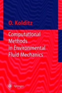 Computational Methods in Environmental Fluid Mechanics