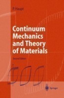 Continuum Mechanics and Theory of Materials