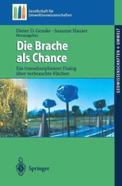 Die Brache als Chance