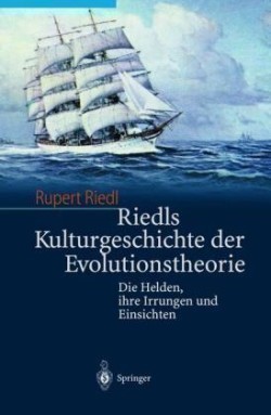 Riedls Kulturgeschichte der Evolutionstheorie