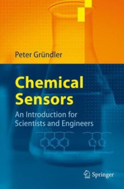 Chemical Sensors An Introduction for Scientists and Engineers*