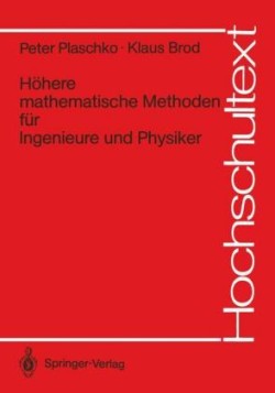 Höhere mathematische Methoden für Ingenieure und Physiker