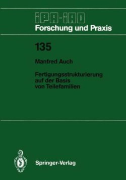 Fertigungsstrukturierung auf der Basis von Teilefamilien