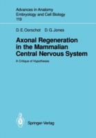 Axonal Regeneration in the Mammalian Central Nervous System