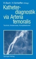 Katheterdiagnostik via Arteria femoralis